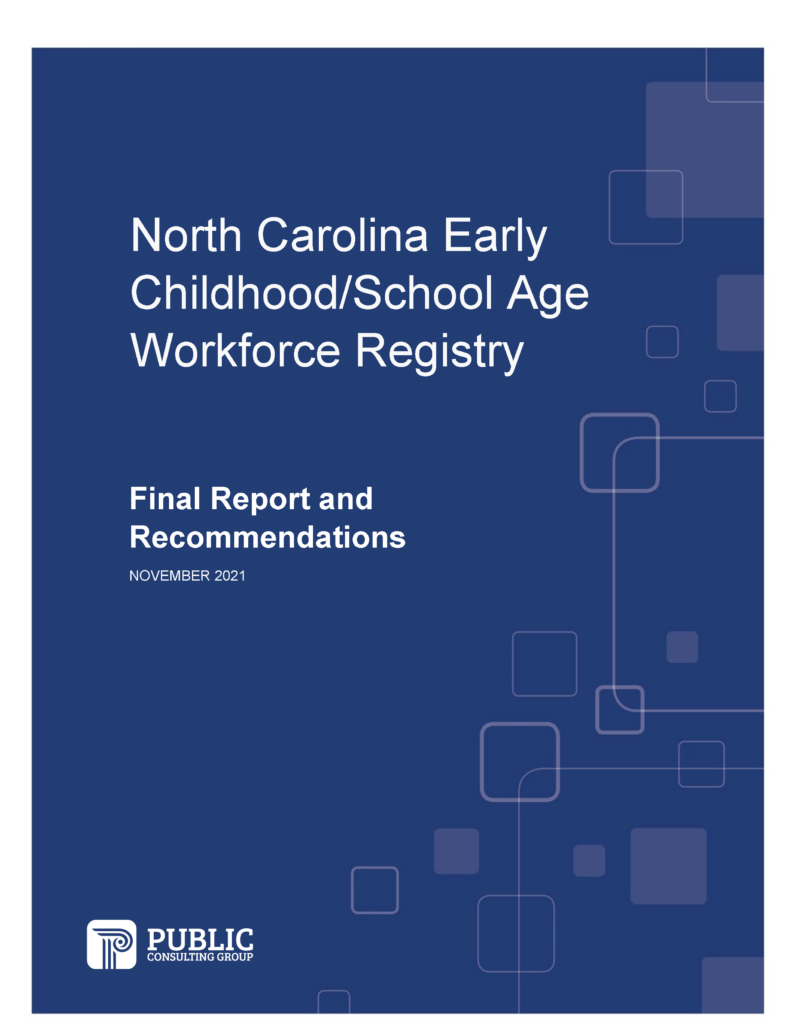 NC Early Childhood/School age workforce registry final report and recommendations